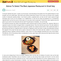 Advice To Select The Best Japanese Restaurant In Small Italy