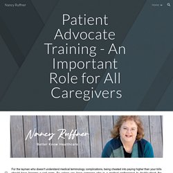 Patient Advocate Training - An Important Role for All Caregivers