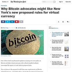 Why Bitcoin advocates might like New York’s new proposed rules for virtual currency