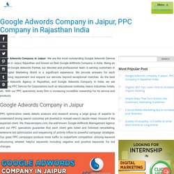 Google Adwords Company in Jaipur, PPC Company in Rajasthan India