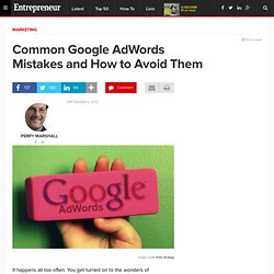 Common Google AdWords Mistakes and How to Avoid Them