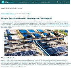 How Is Aeration Used In Wastewater Treatment?