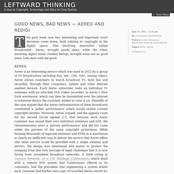 Good News, Bad News - Aereo and ReDigi - Leftward Thinking