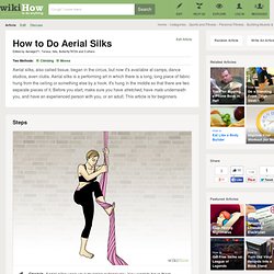 How to Do Aerial Silks: 10 Steps