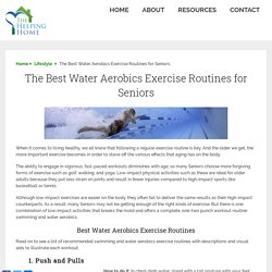 Best Water Aerobics Exercise Routines for Seniors - The Helping Home
