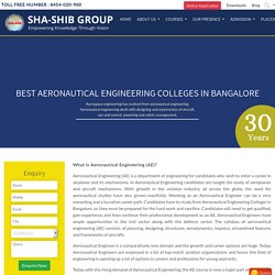 Best Aeronautical Engineering Colleges in Bangalore - Sha Shib Group