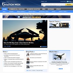 Aerospace Defense Business & Commercial Aviation News, Blogs, Videos and Photos by Aviation Week