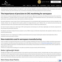 Precision Machining - Pioneer Cuts