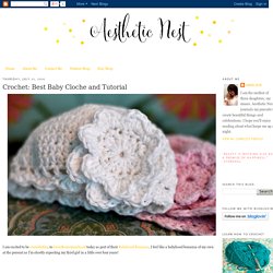 Crochet: Best Baby Cloche and Tutorial