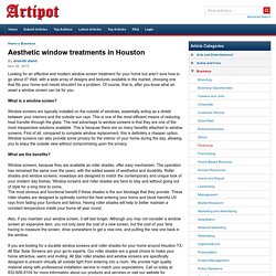 Aesthetic window treatments in Houston