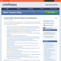 13 Aestival Music Education Reads from the Blogosphere « Music Teacher's Helper Blog