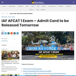 IAF AFCAT 1 Exam - Admit Card to be Released, How to Download AFCAT