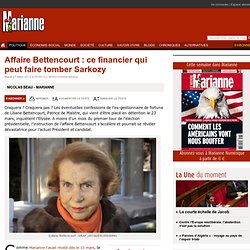 Affaire Bettencourt : ce financier qui peut faire tomber Sarkozy
