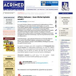 Affaire Cahuzac : Jean-Michel Aphatie savait !