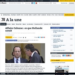 Affaire Cahuzac : ce que Hollande savait