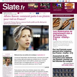 Affaire Banon: comment porte-t-on plainte pour viol en France?
