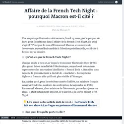 Affaire de la French Tech Night : pourquoi Macron est-il cité ?