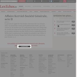 Affaire Kerviel-Société Générale, acte II, Dossier