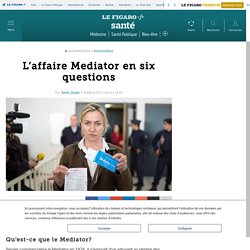 L’affaire Mediator en six questions 