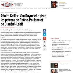 Affaire Cellier: Van Ruymbeke piste les patrons de Rhône-Poulenc et de Duménil-Leblé