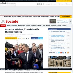 Face aux affaires, l'insaisissable Nicolas Sarkozy