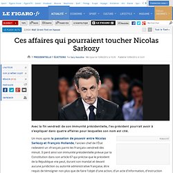 Élections : Ces affaires qui pourraient toucher Nicolas Sarkozy