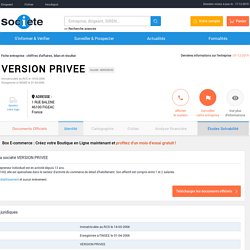 VERSION PRIVEE (FIGEAC) Chiffre d'affaires, résultat, bilans sur SOCIETE.COM - 489008540