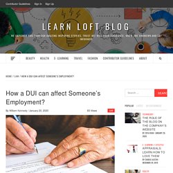 How a DUI affect someone’s Employment