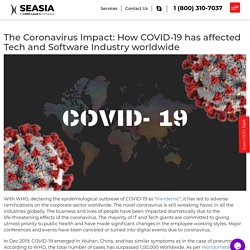 The Coronavirus Impact: How COVID-19 has affected Tech and Software Industry worldwide