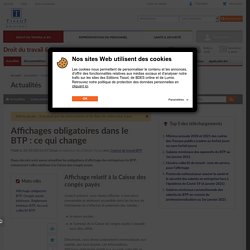 Affichages obligatoires dans le BTP : ce qui change