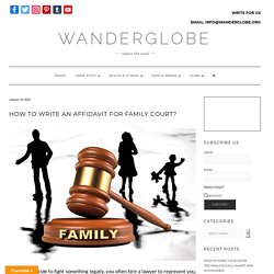 How To Write An Affidavit For Family Court? - WanderGlobe