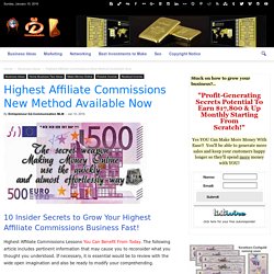 Highest Affiliate Commissions New Method Available Now