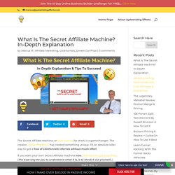 What Is The Secret Affiliate Machine? In-Depth Explanation
