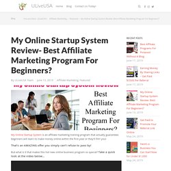 My Online Startup Training - the best affiliate marketing course for beginners