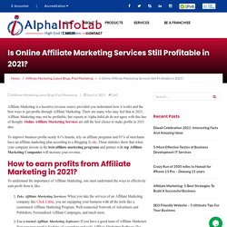Online Affiliate Marketing Services – Is it Still Profitable in 2021?