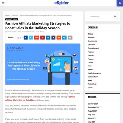 Fashion Affiliate Marketing Strategies to Boost Sales in the Holiday Season