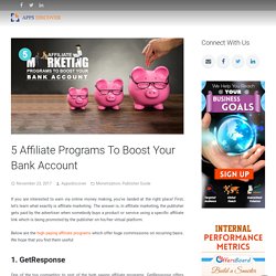 5 Affiliate Programs To Boost Your Bank Account
