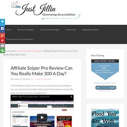 Affiliate Sniper Pro Review Can You Really Make 300 A Day?