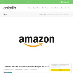 The Best Amazon Affiliate WordPress Plugins for 2019