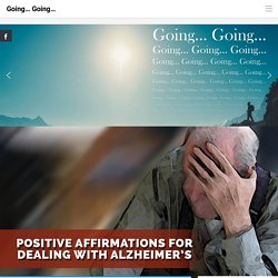 Positive Affirmations For Dealing With Alzheimer's