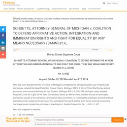 SCHUETTE, ATTORNEY GENERAL OF MICHIGAN v. COALITION TO DEFEND AFFIRMATIVE ACTION, INTEGRATION AND IMMIGRATION RIGHTS AND FIGHT FOR EQUALITY BY ANY MEANS NECESSARY (BAMN) ET AL.
