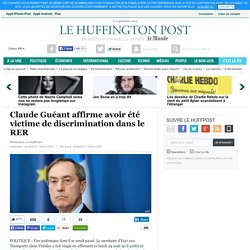 Claude Guéant affirme avoir été victime de discrimination dans le RER