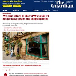 'We can’t afford to shut': PM's Covid-19 advice leaves pubs and shops in limbo