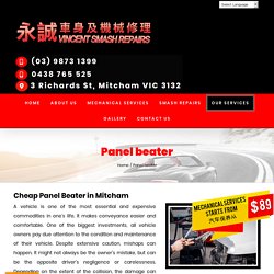 Affordable Panel Beaters in Mitcham, Burwood, Box Hill - Vincent Smash Repairs