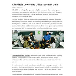 Affordable Coworking Office Spaces In Delhi – Telegraph