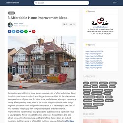 3 Affordable Home Improvement Ideas