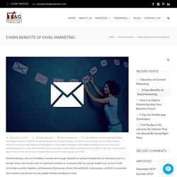 5 MAIN BENEFITS OF EMAIL MARKETING