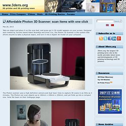 Affordable Photon 3D Scanner: scan items with one click
