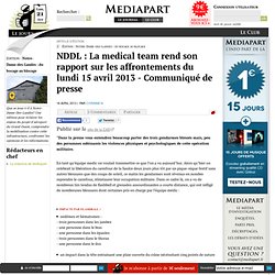NDDL : La medical team rend son rapport sur les affrontements du lundi 15 avril 2013 - Communiqué de presse