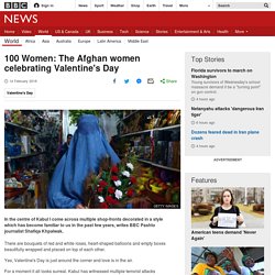 100 Women: The Afghan women celebrating Valentine's Day